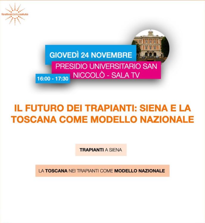 L’attività trapiantologica senese e toscana protagonista al Festival della Salute