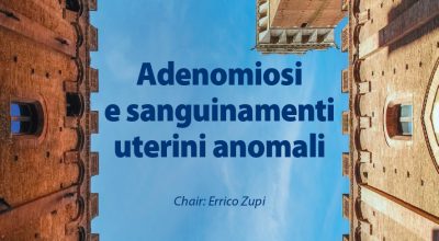 Convegno nazionale: adenomiosi e sanguinamenti uterini anomali