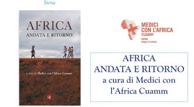“Africa Andata e ritorno”, le esperienze dei professionisti del Cuamm ad Agorà Aou Senese